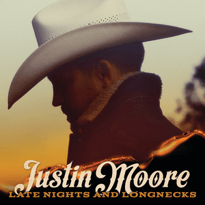 Late Nights and Longnecks by Justin Moore