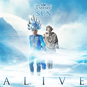 Alive by Empire of the Sun