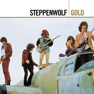 Gold by Steppenwolf