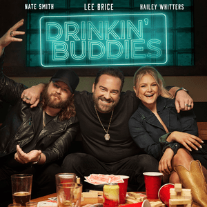 Drinkin' Buddies by Lee Brice