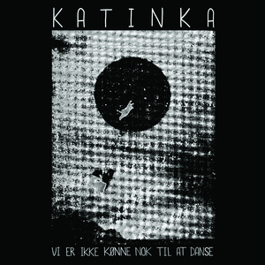 Vi Er Ikke Kønne Nok Til At Danse by Katinka