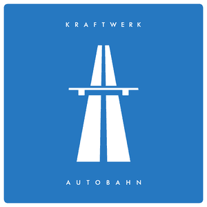 Autobahn (2009 Remaster) by Kraftwerk