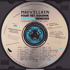 Four Tet & Koushik Remixes by Madvillain