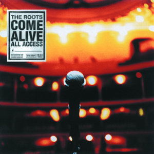 The Roots Come Alive by The Roots