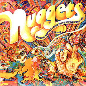 Nuggets: Original Artyfacts From The First Psychedelic Era by 13th Floor Elevators