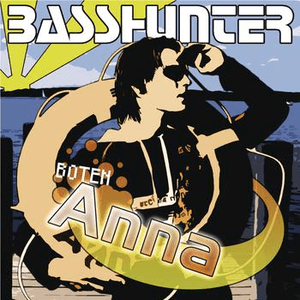 Boten Anna by Basshunter
