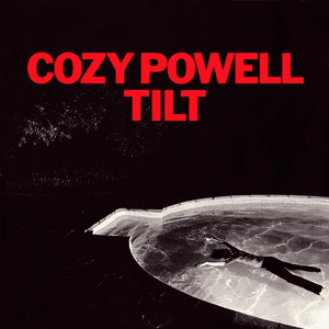 Tilt by Cozy Powell