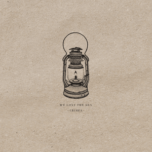 Crimea (Remastered) by We Lost the Sea