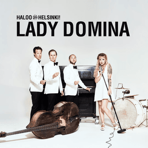 Lady Domina by Haloo Helsinki!