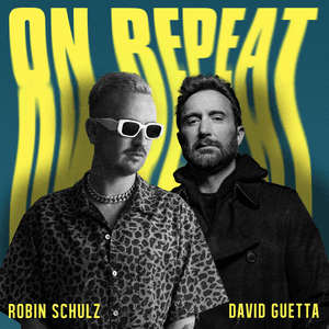 On Repeat by Robin Schulz