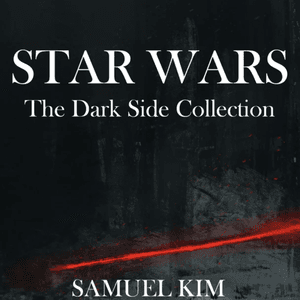 Star Wars: The Dark Side Collection by Samuel Kim