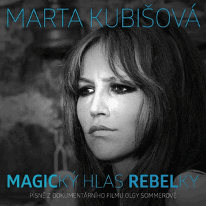 Magický hlas rebelky by Marta Kubišová
