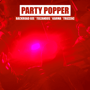 Party Popper G Mix by BackRoad Gee