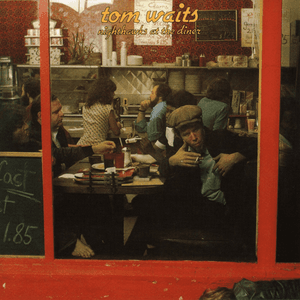 Nighthawks at the Diner by Tom Waits
