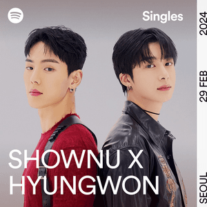 I Hate You (2024) - Spotify Singles by SHOWNU X HYUNGWON (MONSTA X)