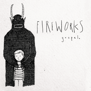 Gospel by Fireworks