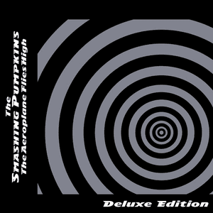 Aeroplane Flies High (Deluxe Edition) by The Smashing Pumpkins