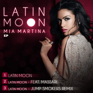 Latin Moon - EP by Mia Martina
