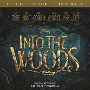 Into the Woods (Original Motion Picture Soundtrack/Deluxe Edition) by Emily Blunt