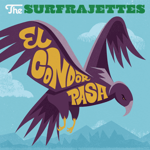 El Condor Pasa by The Surfrajettes
