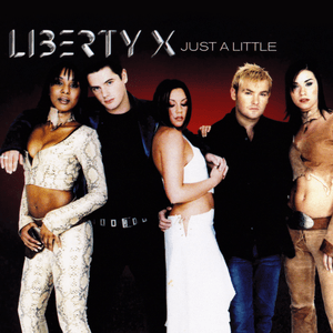 Just a Little by Liberty X