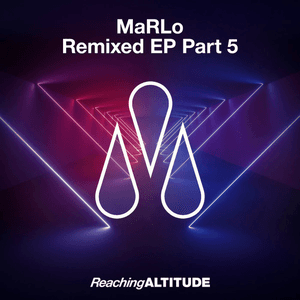 Remixed EP Part 5 by MaRLo