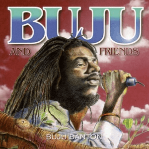 Buju & Friends by Buju Banton