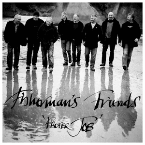 Proper Job by Fisherman's Friends