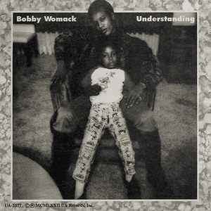 Understanding by Bobby Womack