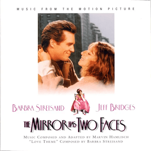 The Mirror Has Two Faces - Music From the Motion Picture by Barbra Streisand