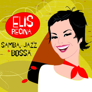 Samba, Jazz & Bossa by Elis Regina