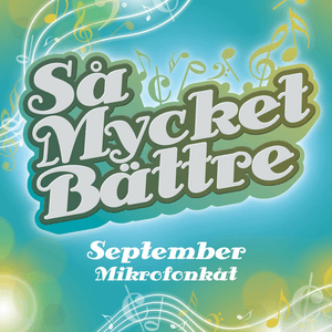 Så mycket bättre - Mikrofonkåt by September