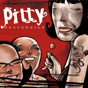 Anacrônico (Deluxe Edition) by Pitty
