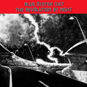 The Revölution by Night by Blue Öyster Cult