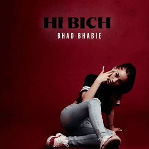 Hi Bich by Bhad Bhabie