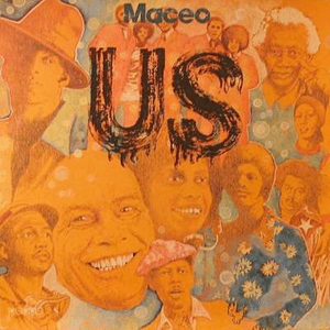 Us by Maceo Parker