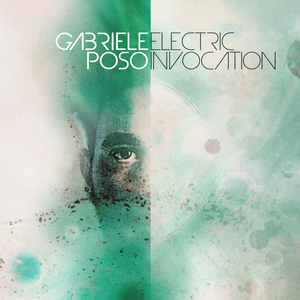 Electric Invocation by Gabriele Poso