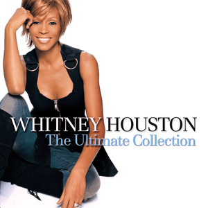 The Ultimate Collection by Whitney Houston