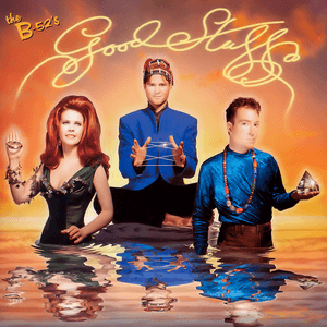 Good Stuff by The B-52's