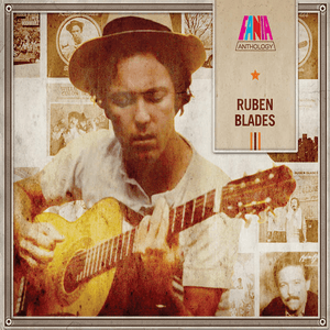 Anthology by Rubén Blades