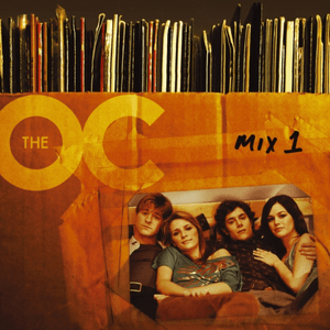 Music From The O.C. Mix 1 by Jem