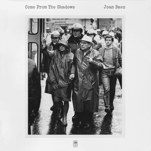 Come From the Shadows by Joan Baez