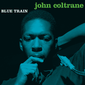 Blue Train (Expanded Edition) by John Coltrane