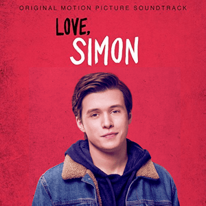 Love, Simon (Original Motion Picture Soundtrack) by Jack Antonoff