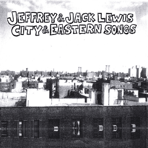 City & Eastern Songs by Jeffrey Lewis