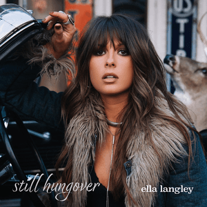 still hungover by Ella Langley