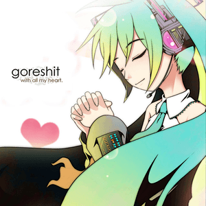 with all my heart. digipak by goreshit