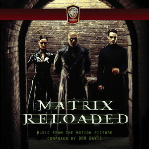 The Matrix Reloaded by Don Davis