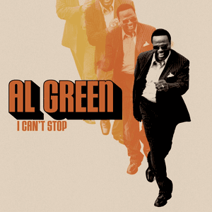 I Can't Stop by Al Green