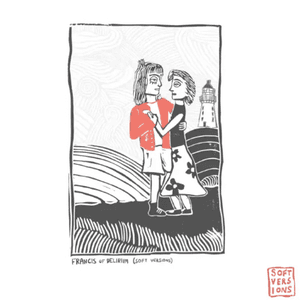 The Soft Versions by Francis of Delirium